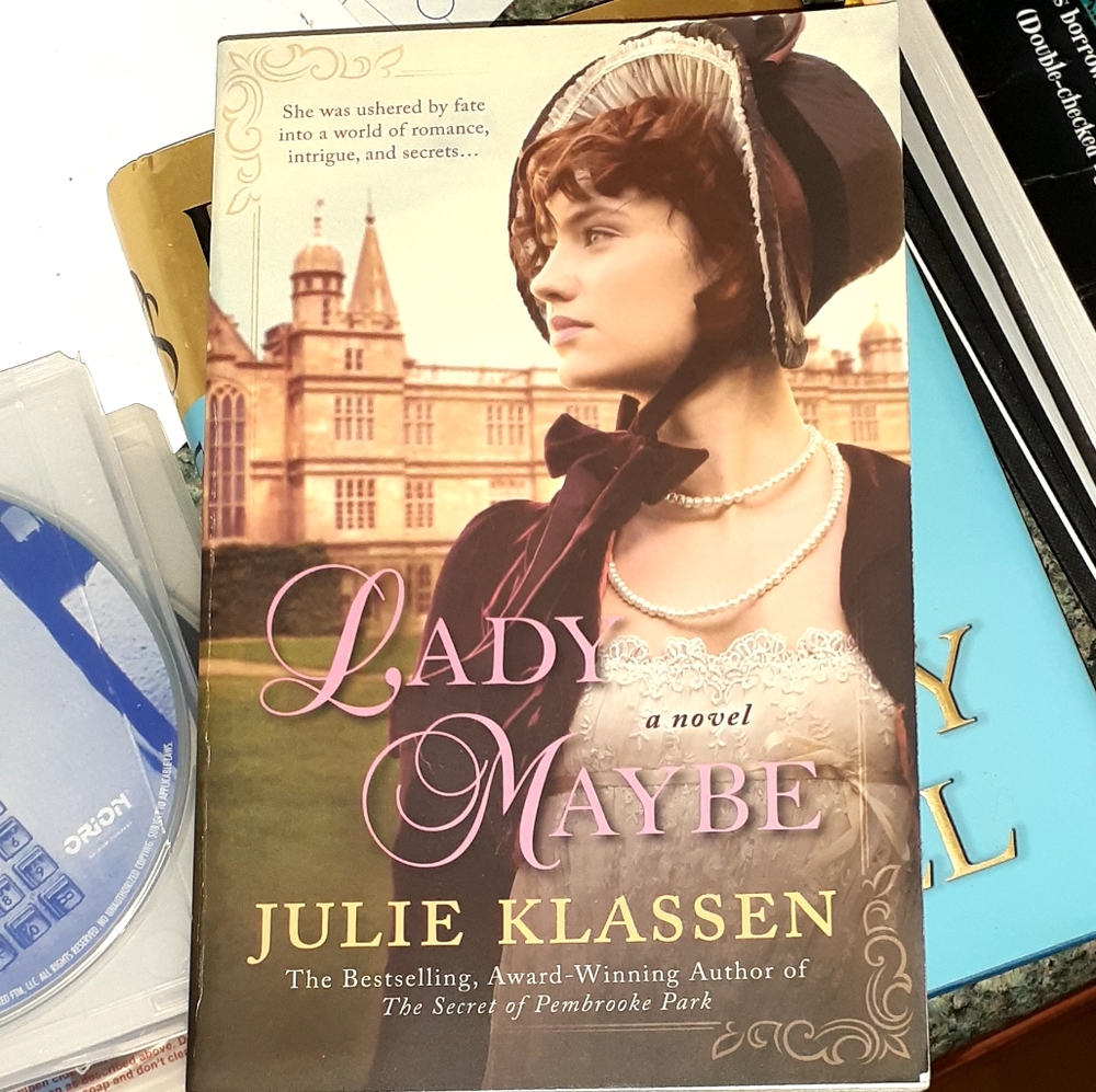 Lady Maybe A Julie Klassen Novel